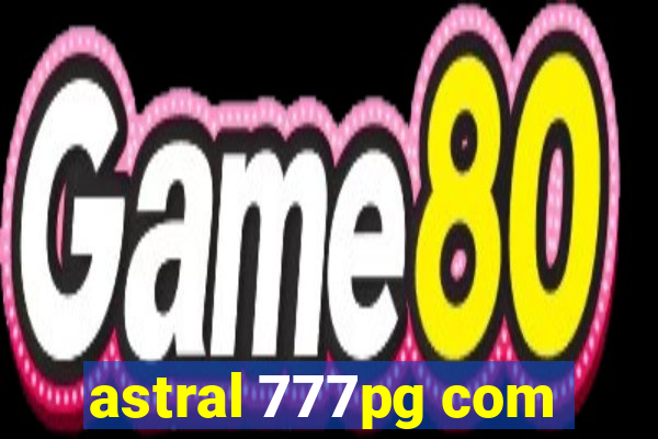 astral 777pg com